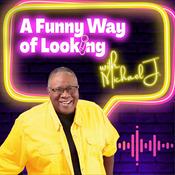 Podcast A Funny Way of Looking with Michael J
