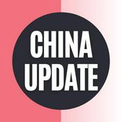 Podcast China Update