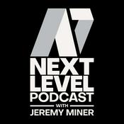 Podcast Next Level Podcast with Jeremy Miner