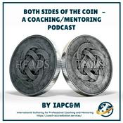 Podcast Coaching and Mentoring Best Practice - Both Sides of the Coin