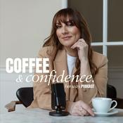 Podcast Coffee &amp; Confidence