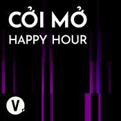 Podcast Cởi Mở Happy Hour