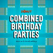 Podcast Combined Birthday Parties