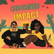 Podcast Combined Impact
