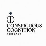 Podcast Conspicuous Cognition Podcast