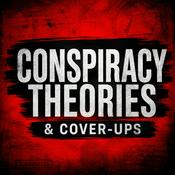 Podcast Conspiracy Theories and Cover-Ups