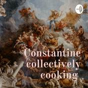 Podcast Constantine collectively cooking