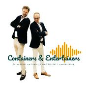 Podcast Containers & Entertainers