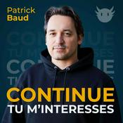 Podcast Continue tu m'intéresses