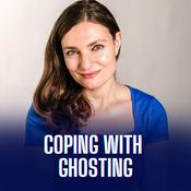 Podcast Coping with Ghosting