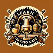Podcast Learn Crypto Cafe