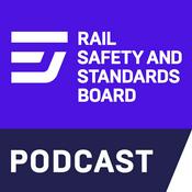 Podcast The Rail Safety and Standards Board Podcast