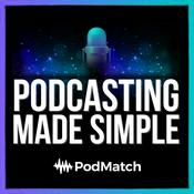 Podcast Podcasting Made Simple