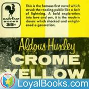 Podcast Crome Yellow by Aldous Huxley