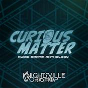 Podcast Curious Matter Anthology