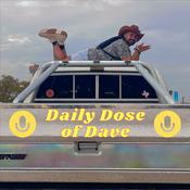 Podcast Daily Dose of Dave