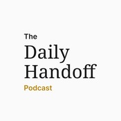 Podcast The Daily Handoff