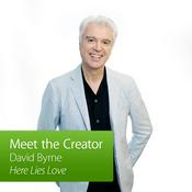 Podcast David Byrne: Meet the Creator