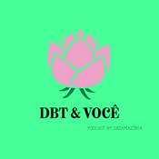 Podcast DBT e VOCÊ