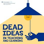 Podcast Dead Ideas in Teaching and Learning