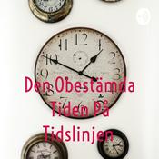 Podcast Den Obestämda Tiden På Tidslinjen