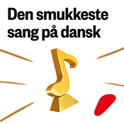 Podcast Den smukkeste sang på dansk