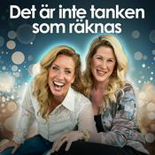 Podcast Det är inte tanken som räknas