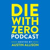 Podcast Die With Zero