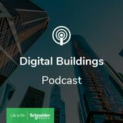 Podcast Digital Buildings - Powered by Schneider Electric