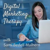 Podcast Digital Marketing Therapy