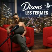 Podcast Disons les termes