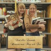 Podcast Död eller levande: Historia med Thea och Tea