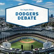 Podcast Dodgers Debate