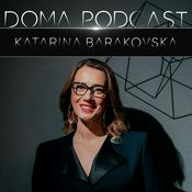 Podcast DOMA with Katarina Barakovska