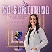 Podcast Dr. 50 Something