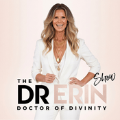Podcast Dr. Erin Show | Spirituality & Inspiration