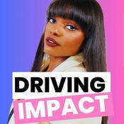 Podcast Driving Impact: The Top 5% Method®