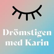 Podcast Drömstigen med Karin: Godnattsagor för små äventyrare