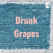 Podcast Drunk Grapes
