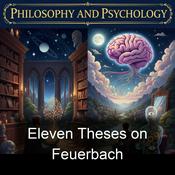Podcast Eleven Theses on Feuerbach