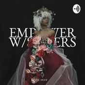 Podcast EMPOWER W/ SISTERS