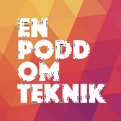 Podcast En podd om teknik