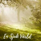 Podcast En sjuk värld