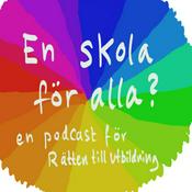 Podcast En skola för alla?