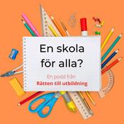 Podcast En skola för alla?