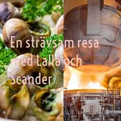 Podcast En strävsam resa med Lalla och Scander