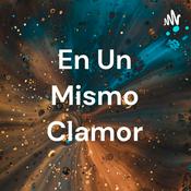 Podcast En Un Mismo Clamor