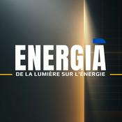 Podcast Energia - Le podcast qui met de la lumière sur l’énergie