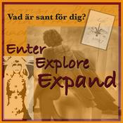 Podcast Enter Explore Expand  - Andlighet i vardagen