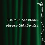 Podcast Equmeniakyrkans adventskalender